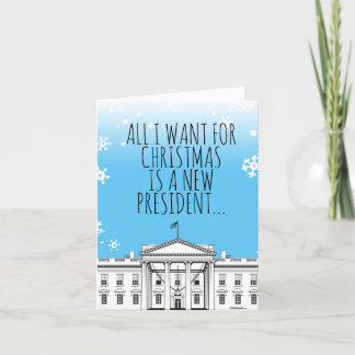 Funny Biden Christmas: All I want for Christmas Card
