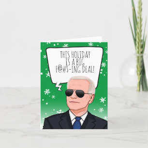 Funny Biden Christmas: This Holiday is a Big Deal Card