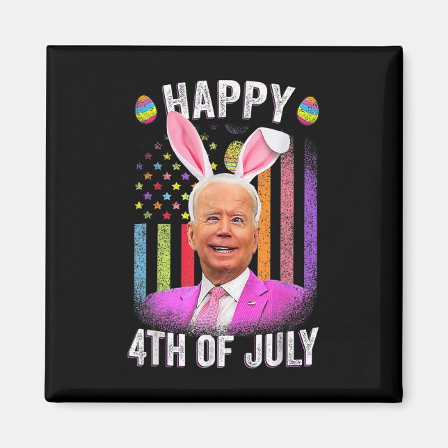 Funny Biden Happy 4th Of July Confused Easter Bide Magnet (Front)