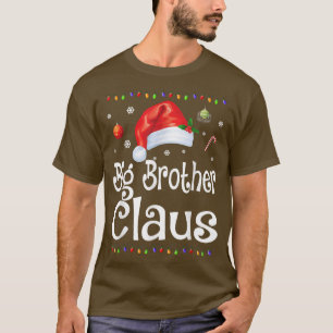 Funny Big Brother Claus Christmas  Pyjamas Santa G T-Shirt