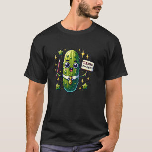 Funny Big Dill Pickle Teacher T-Shirt