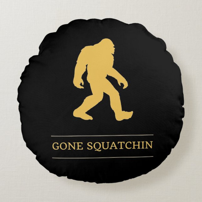 Funny Big Foot Gone Squatchin Sasquatch Round Cushion (Front)