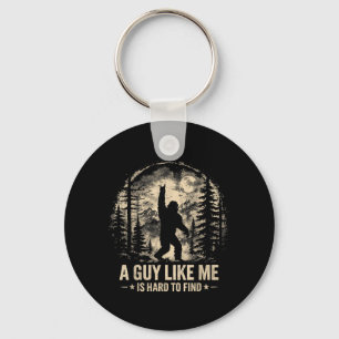 Funny Big Foot Rock A Guy Like is Hard to Find Key Ring