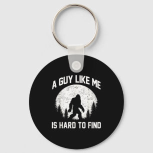 Funny Big Foot Rock A Guy Like Me Is Hard To Find  Key Ring