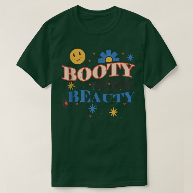 Funny Big Hot Booty For More Beauty Aesthetic Surg T-Shirt (Design Front)