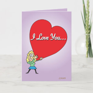 Funny Big Love Valentine for him Holiday Card
