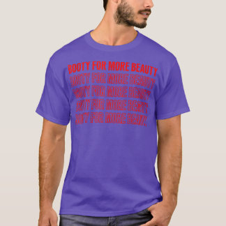 Funny Big Squat Booty For More Beauty - Aesthetic  T-Shirt