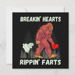 Funny Bigfoot Breakin Hearts Rippin Farts