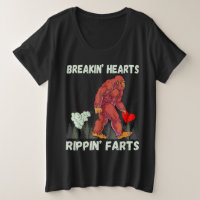 Funny Bigfoot Breakin Hearts Rippin Farts