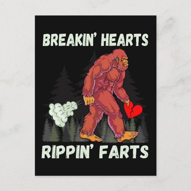 Funny Bigfoot Breakin Hearts Rippin Farts Postcard (Front)