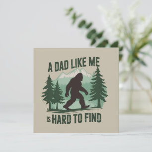Funny Bigfoot Dad A Dad Like Me Is Hard To Find Invitation