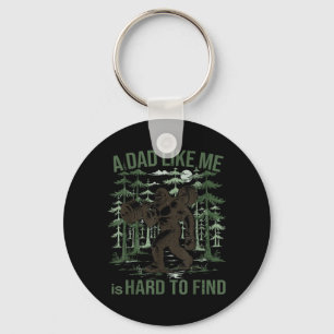 Funny Bigfoot Dad Like Is Hard To Find Papa Key Ring