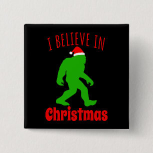 Funny Bigfoot I Believe In Christmas 15 Cm Square Badge