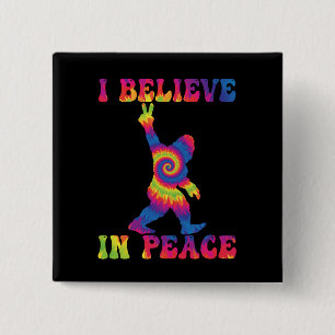 Funny Bigfoot I Believe In Peace 15 Cm Square Badge