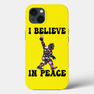 Funny Bigfoot I Believe In Peace iPhone 13 Case