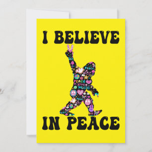 Funny Bigfoot I Believe In Peace Invitation