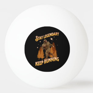 Funny Bigfoot Running Motivation Ping Pong Ball