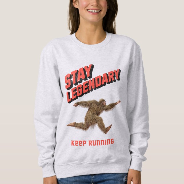 Funny Bigfoot Running Motivation Sweatshirt (Front)