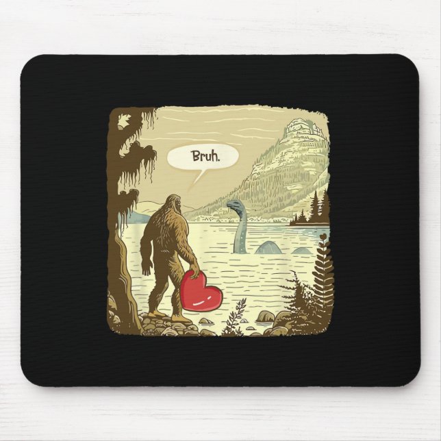 Funny Bigfoot Sasquatch Loch Ness Monster Funny He Mouse Pad (Front)