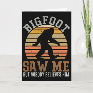 Funny Bigfoot Saw Me Sasquatch Gifts For Fathers D Card