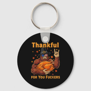 Funny Bigfoot Thanksgiving Thankful For You Forers Key Ring