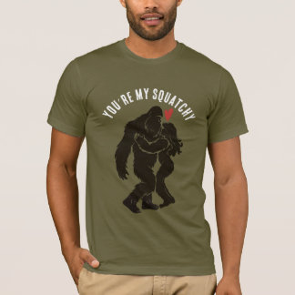Funny BigFoot “You’re My Squatchy” Romantic Custom T-Shirt