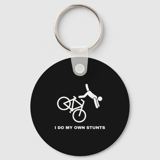 Funny Bike Lovers I Do My Own Stunts  Key Ring (Front)