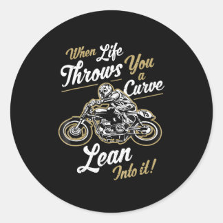 Funny Biker Quotes Sarcastic Motorcycle Rider Gift Classic Round Sticker