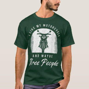 Funny Biker Saying For A Lover Of Motorcycle T-Shirt