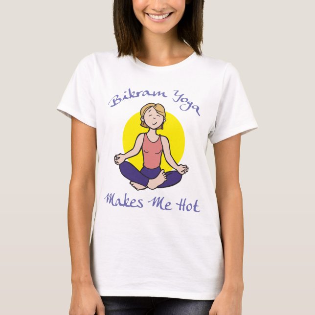 Funny Bikram Yoga Women's T-Shirt (Front)