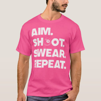 Funny Billiard Art For Billiard Player Pool Lover T-Shirt