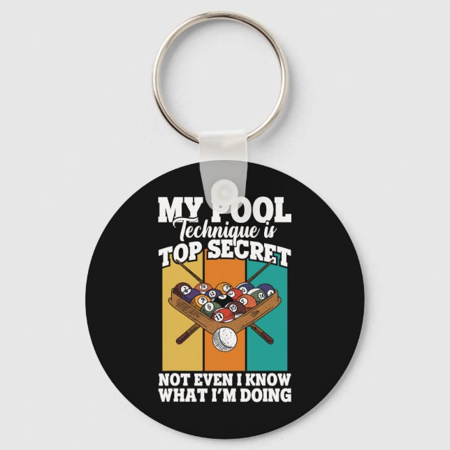Funny Billiard My Pool Technique Pool Player  Key Ring (Front)