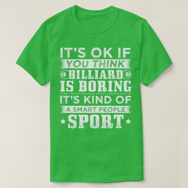 Funny Billiard  Smart People  T-Shirt (Design Front)