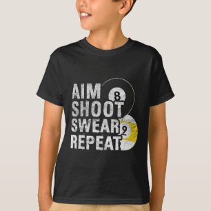 Funny Billiards Aim Shoot Swear  T-Shirt