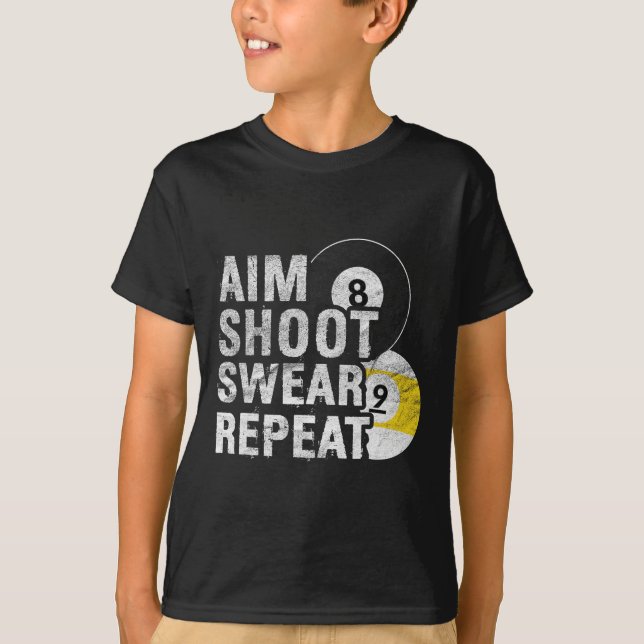 Funny Billiards Aim Shoot Swear  T-Shirt (Front)