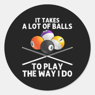 Funny Billiards Art For Men Boys Billiard Lover Po Classic Round Sticker