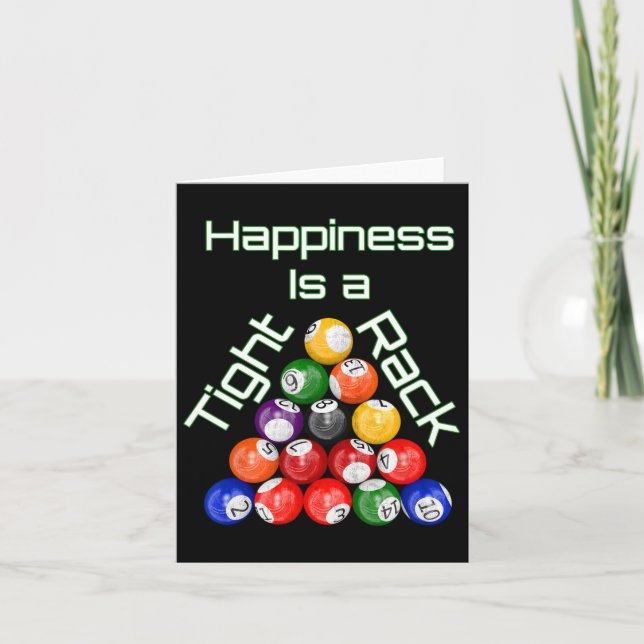 Funny Billiards Happiness Is A Tight Rack  Card (Front)