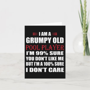 Funny Billiards I Am A Grumpy Old Pool Player  Card