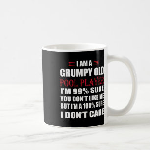 Funny Billiards I Am A Grumpy Old Pool Player  Coffee Mug