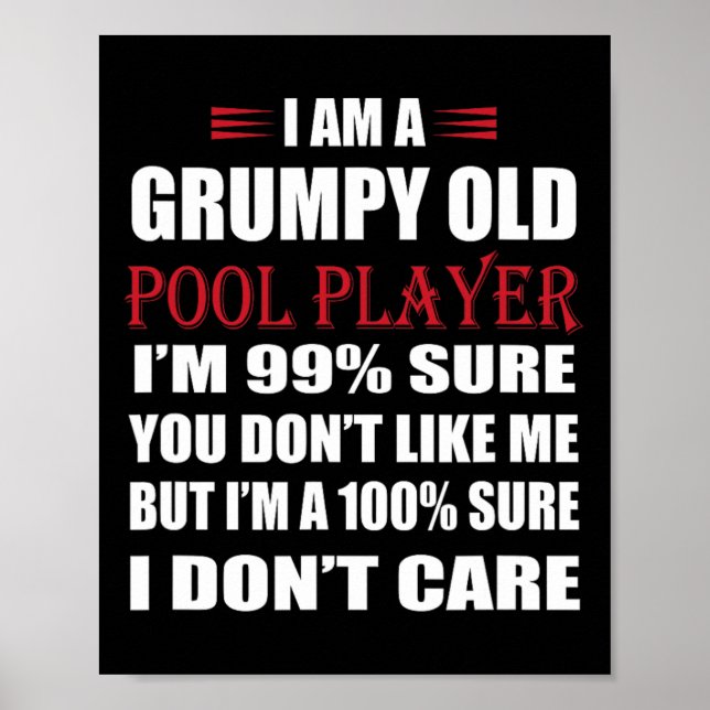 Funny Billiards I Am A Grumpy Old Pool Player  Poster (Front)