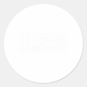 Funny Billiards If Found Please Return To Pool Hal Classic Round Sticker