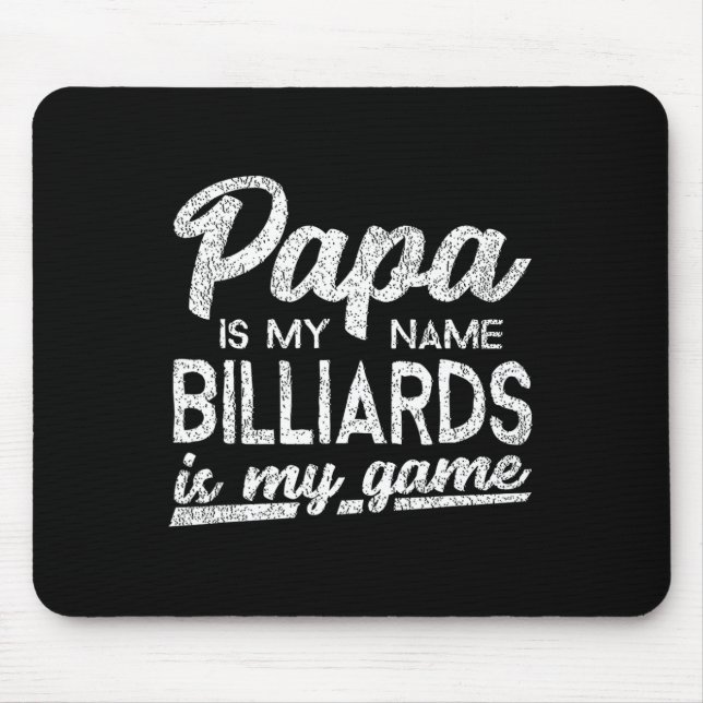 Funny Billiards Papa Gift  Mouse Pad (Front)