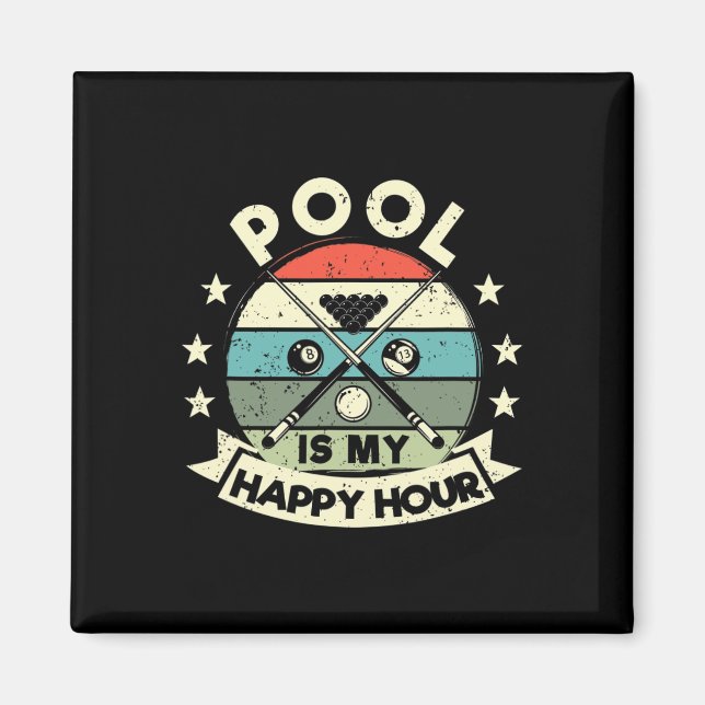 Funny Billiards Player Billard 8-ll Pool Is My Hap Magnet (Front)