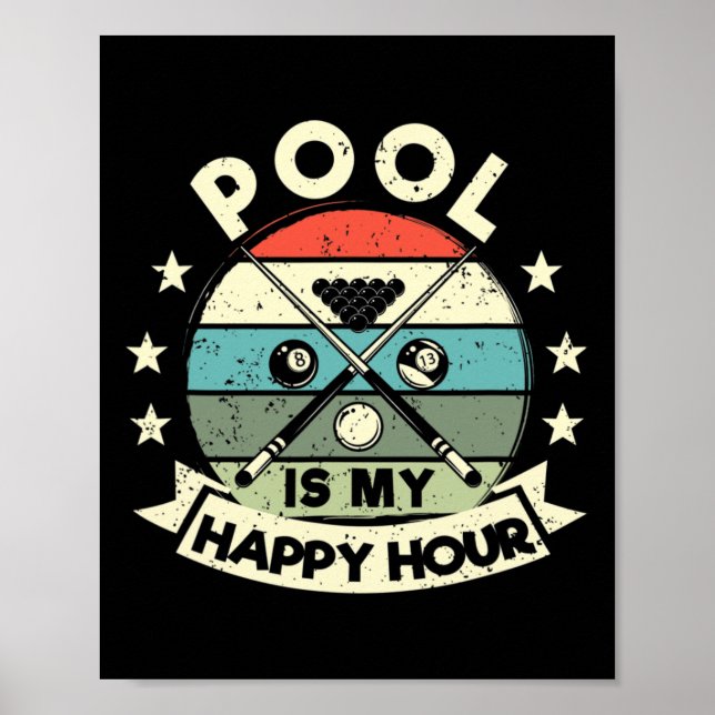 Funny Billiards Player Billard 8-ll Pool Is My Hap Poster (Front)