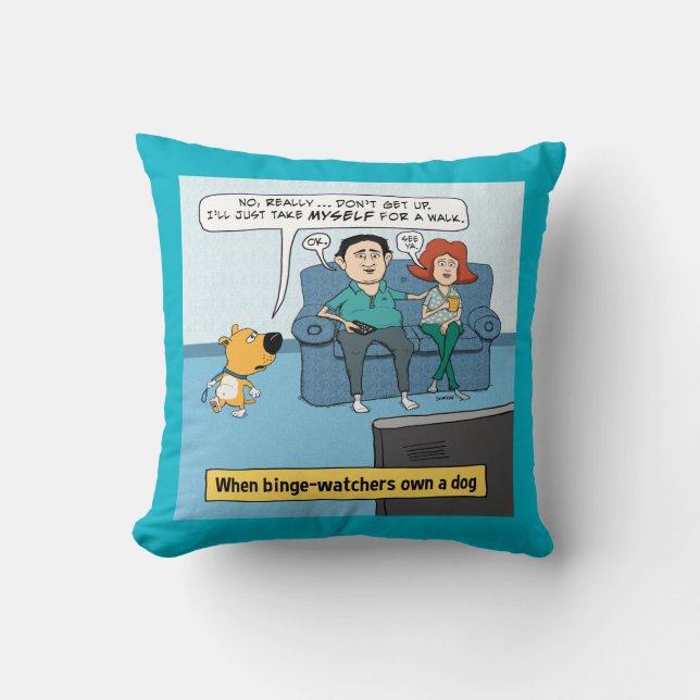 Funny Binge Watchers and Their Dog Cushion (Front)