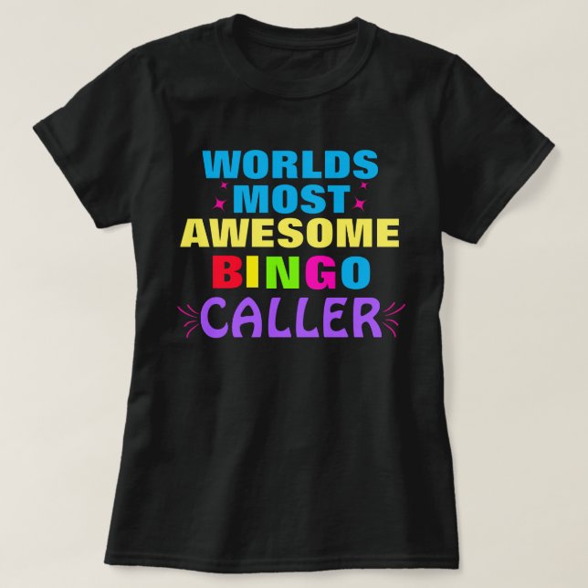 Funny Bingo Caller Bingo Player Tshirt (Design Front)