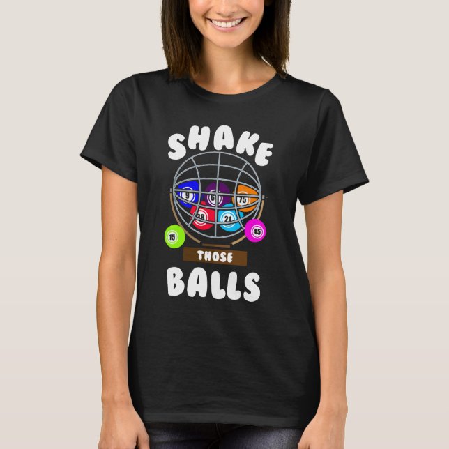 Funny Bingo Gambling Joke Bingo T-Shirt (Front)
