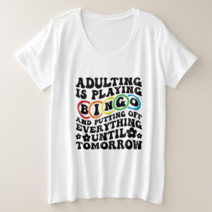 Funny Bingo word art Plus Size T-Shirt