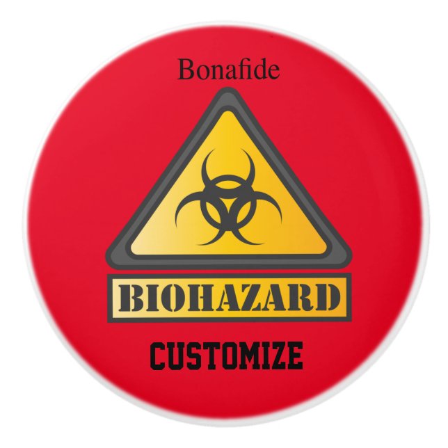 Funny Biohazard Warning SignThunder_Cove Ceramic Knob (Front)