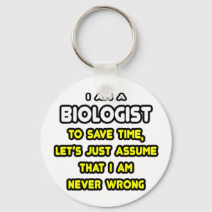 Funny Biologist T-Shirts and Gifts Key Ring